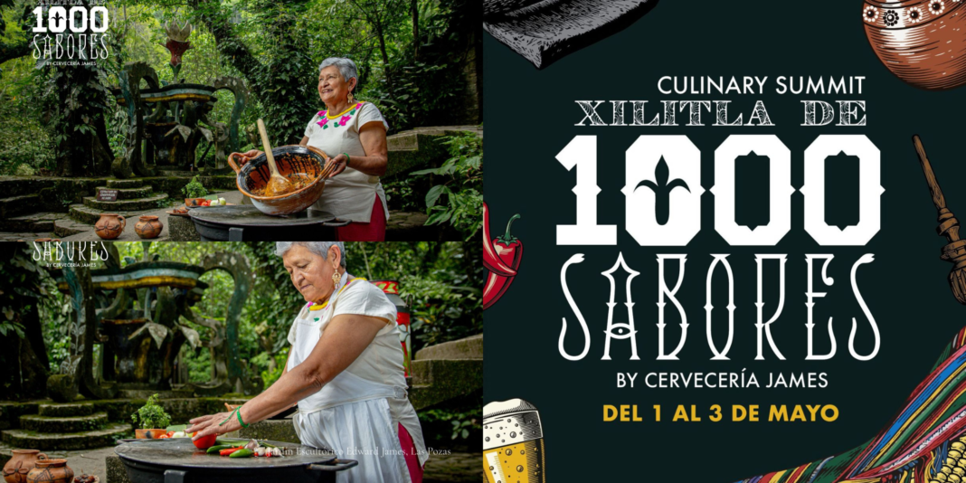 “Xilitla de Mil Sabores”: Patrimonio cultural de la huasteca